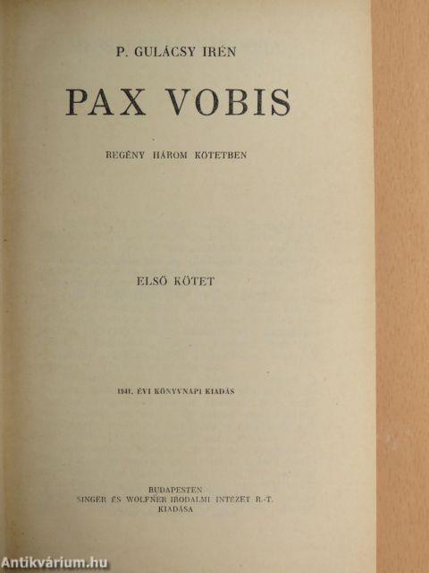 Pax Vobis I-III.