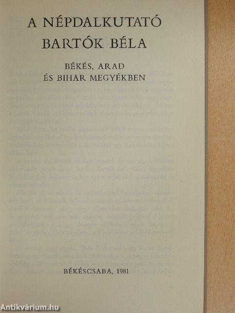 A népdalkutató Bartók Béla