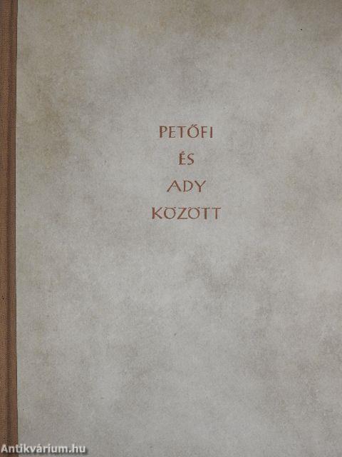 Petőfi és Ady között