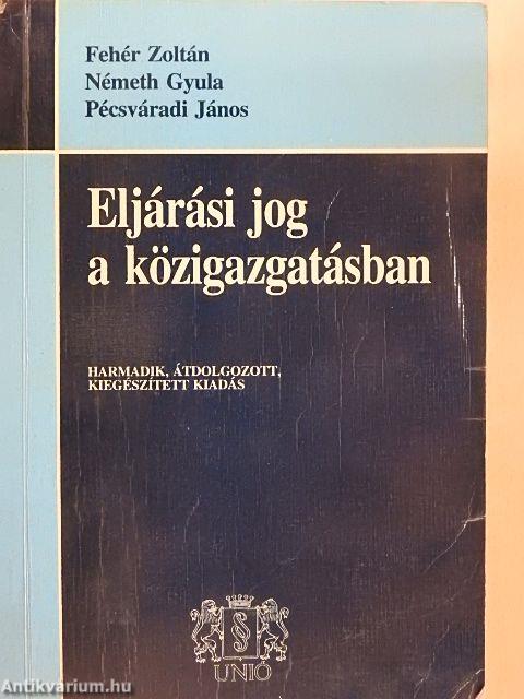 Eljárási jog a közigazgatásban