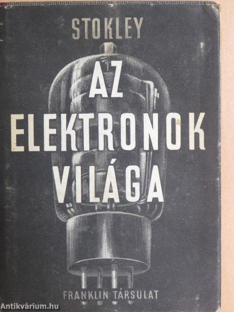 Az elektronok világa