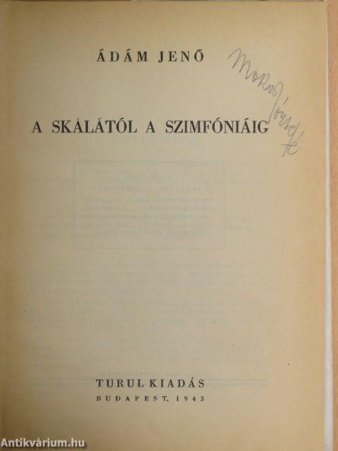 A skálától a szimfóniáig