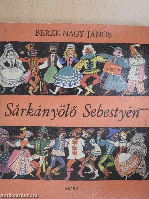 Sárkányölő Sebestyén