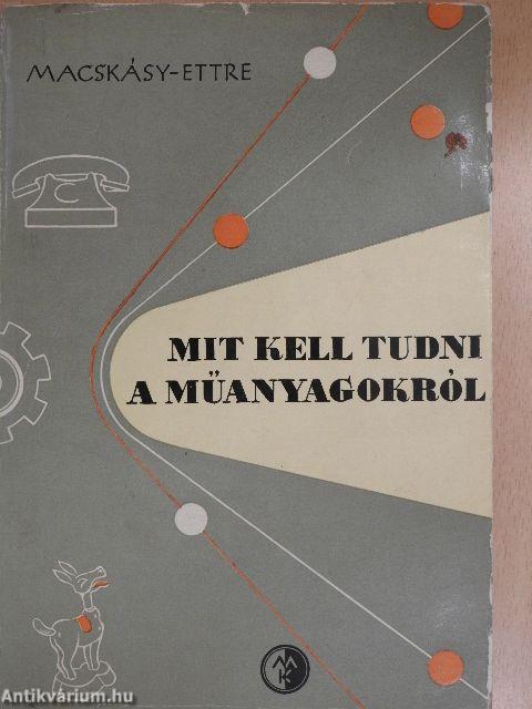 Mit kell tudni a műanyagokról