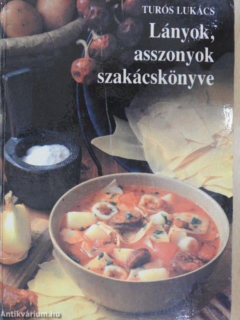 Lányok, asszonyok szakácskönyve