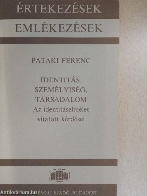 Identitás, személyiség, társadalom