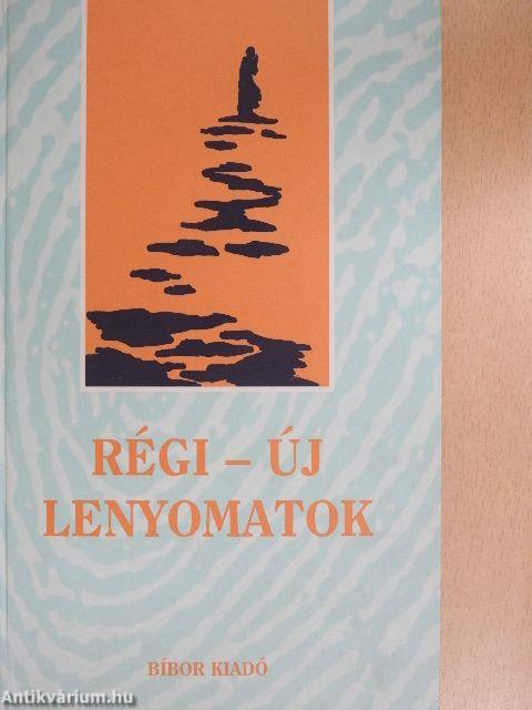 Régi-új lenyomatok