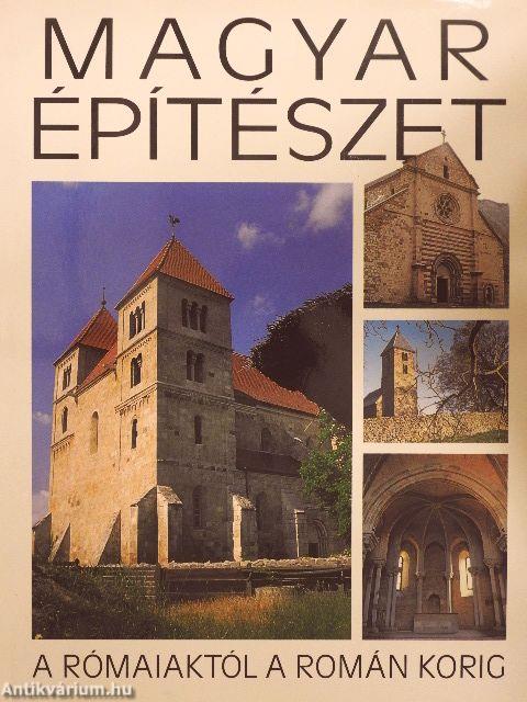 Magyar építészet - A rómaiaktól a román korig//Gótika és kora reneszánsz/Késő reneszánsz és kora barokk/Barokk, rokokó és copf/Klasszicizmus, historizmus/A szecessziótól napjainkig