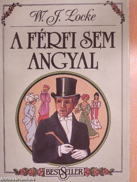 A férfi sem angyal