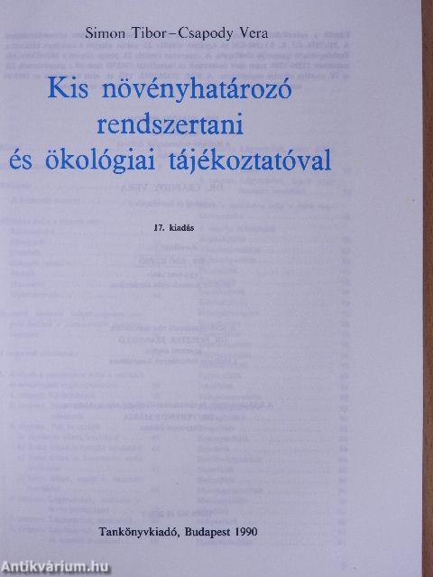 Kis növényhatározó rendszertani és ökológiai tájékoztatóval 