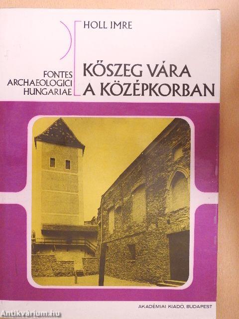 Kőszeg vára a középkorban