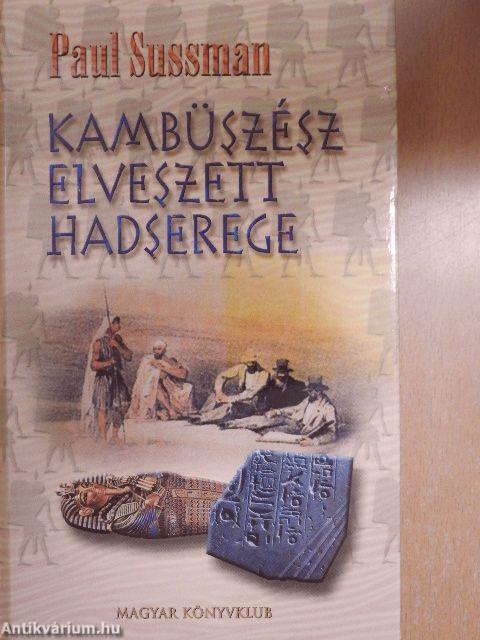 Kambüszész elveszett hadserege