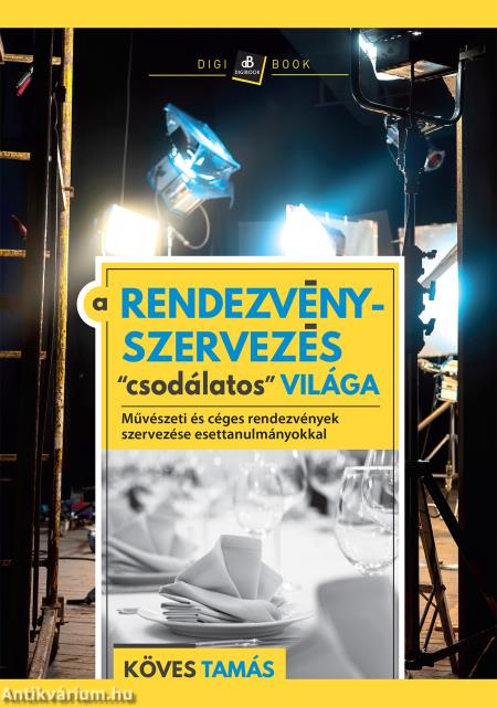 A rendezvényszervezés &quot;csodálatos&quot; világa