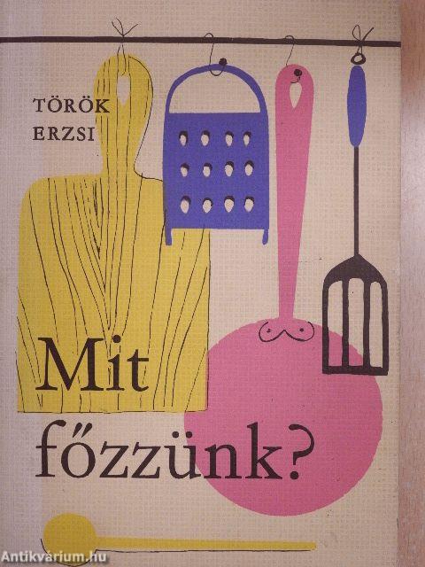 Mit főzzünk?