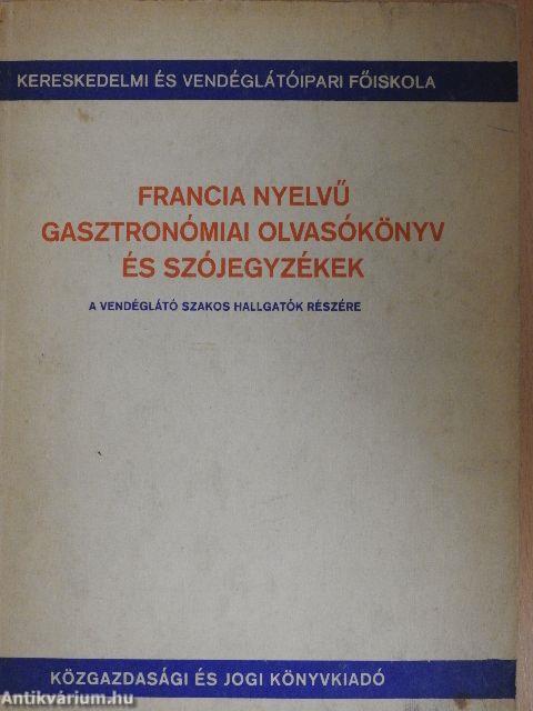 Francia nyelvű gasztronómiai olvasókönyv és szójegyzékek