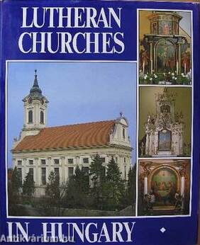 Lutheran Churches in Hungary