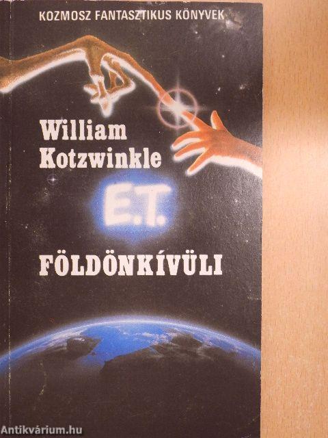 E. T. a földönkívüli kalandjai a Földön