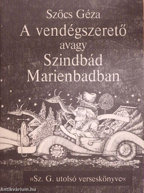 A vendégszerető avagy Szindbád Marienbadban