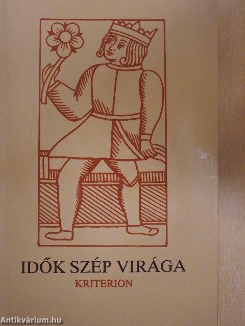 Idők szép virága I.