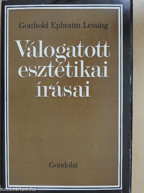Gotthold Ephraim Lessing válogatott esztétikai írásai