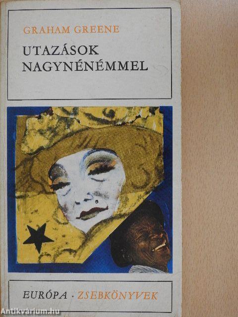 Utazások nagynénémmel