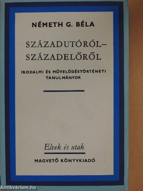 Századutóról - századelőről