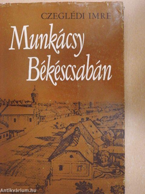 Munkácsy Békéscsabán