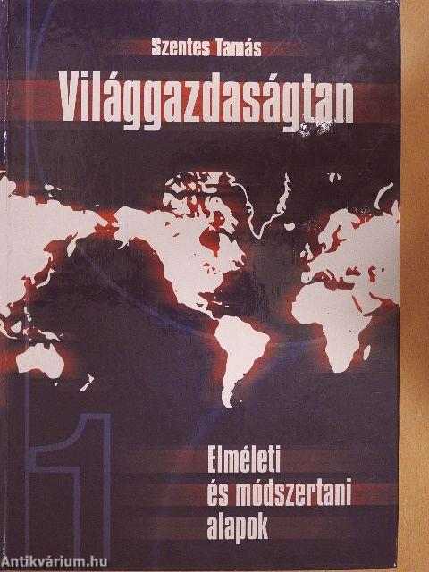 Világgazdaságtan I.