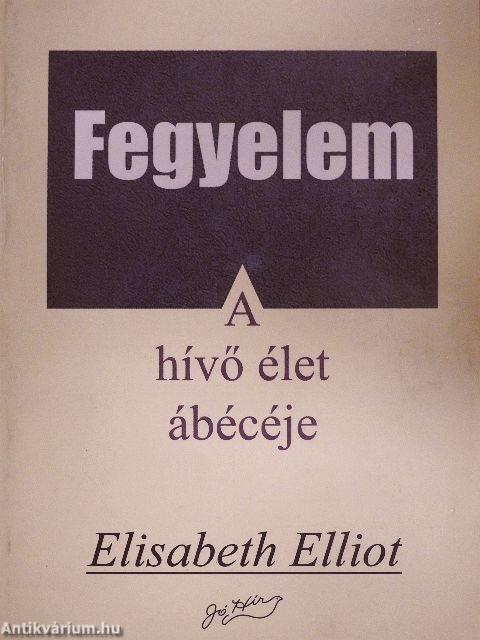 Fegyelem - A hívő élet ábécéje