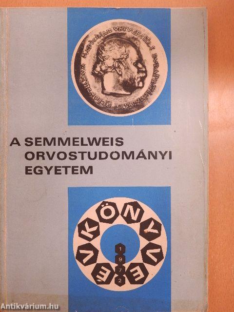 A Semmelweis Orvostudományi Egyetem Évkönyve 1972.