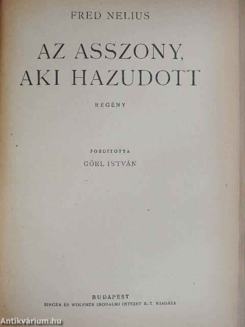 A kék bálvány/Az asszony, aki hazudott