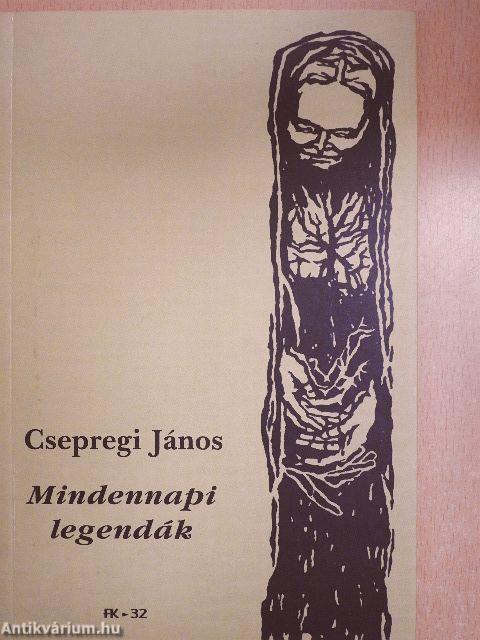 Mindennapi legendák