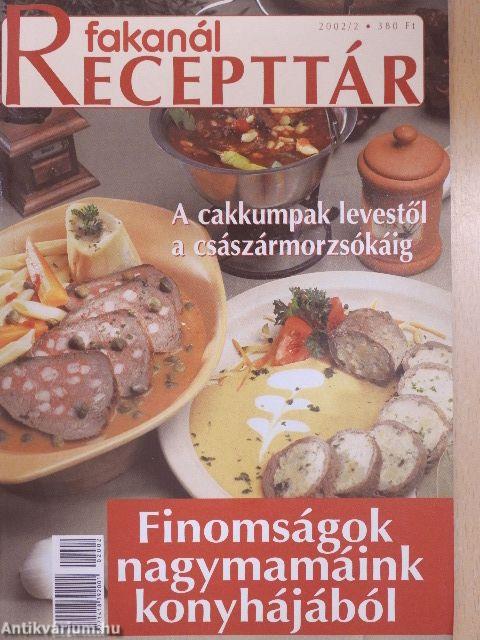 Fakanál recepttár 2002/2