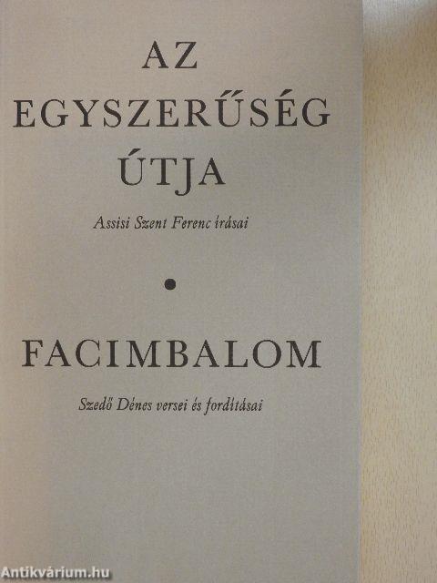 Az egyszerűség útja/Facimbalom