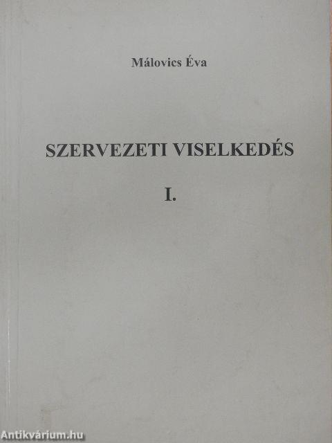 Szervezeti viselkedés I.