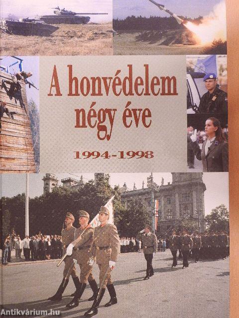 A honvédelem négy éve