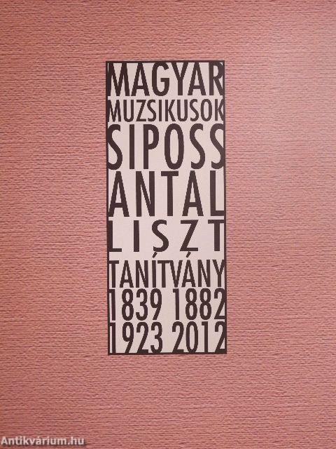 Magyar Muzsikusok - Siposs Antal