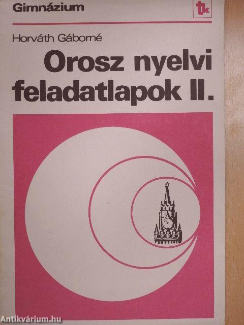 Orosz nyelvi feladatlapok II.