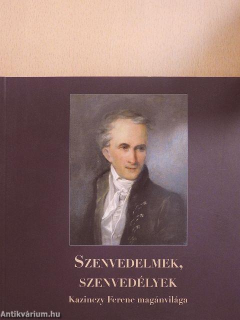 Szenvedelmek, szenvedélyek