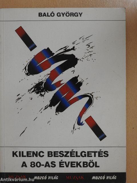 Kilenc beszélgetés a 80-as évekből