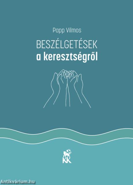 Beszélgetések a keresztségről