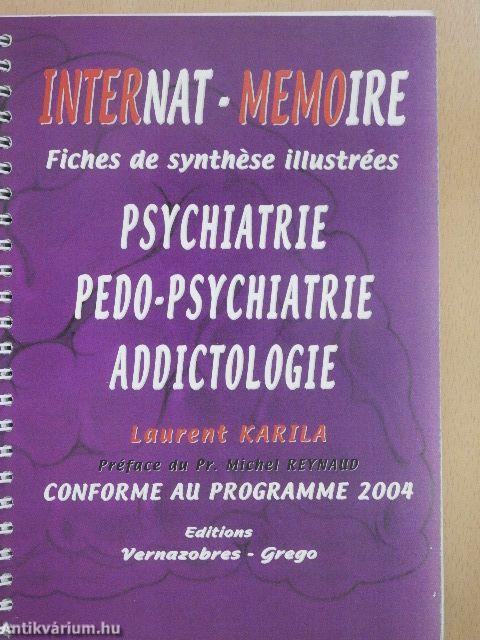 Psychiatrie, Pedo-Psychiatrie, Addictologie