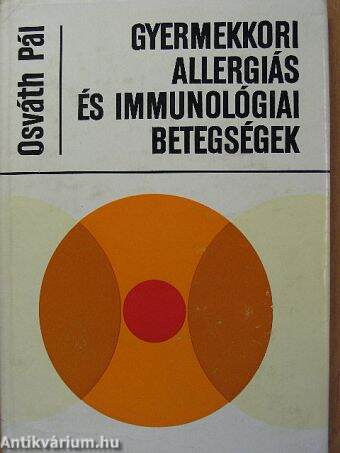 Gyermekkori allergiás és immunológiai betegségek