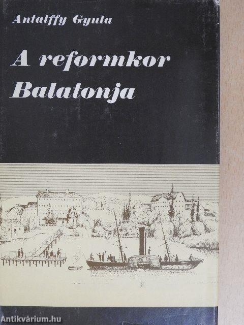 A reformkor Balatonja