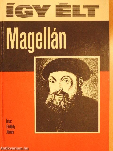 Így élt Magellán