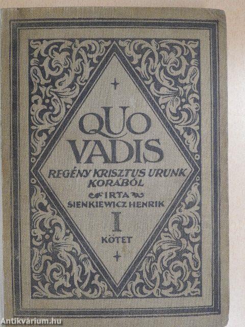 Quo vadis?... I-II.