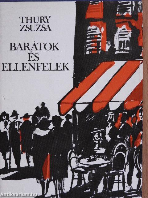 Barátok és ellenfelek