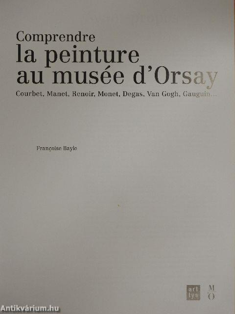 Comprendre la peinture au musée d'Orsay