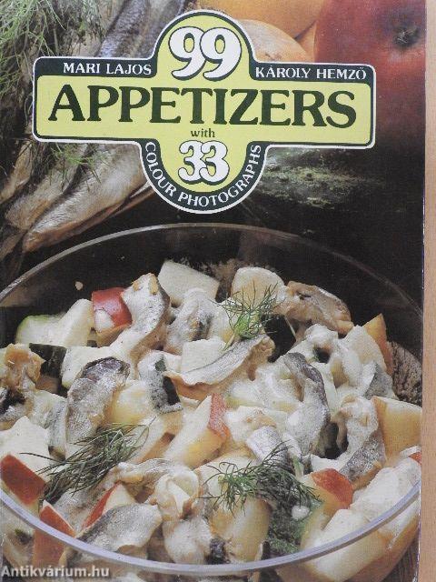 99 Appetizers with 33 Colour Photographs