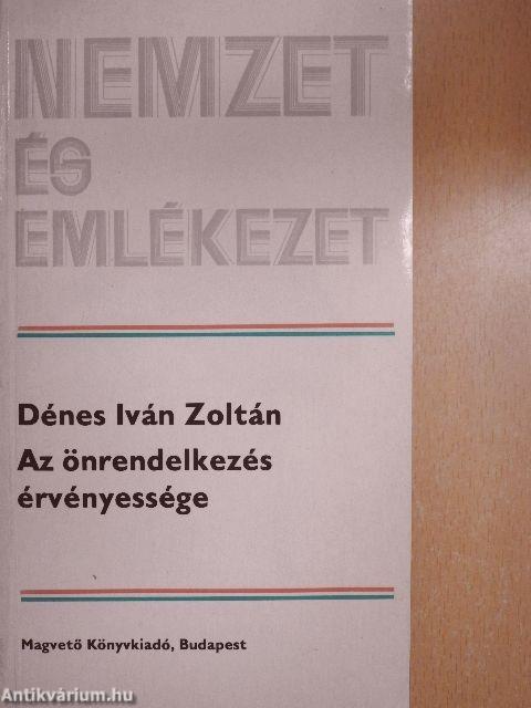 Az önrendelkezés érvényessége